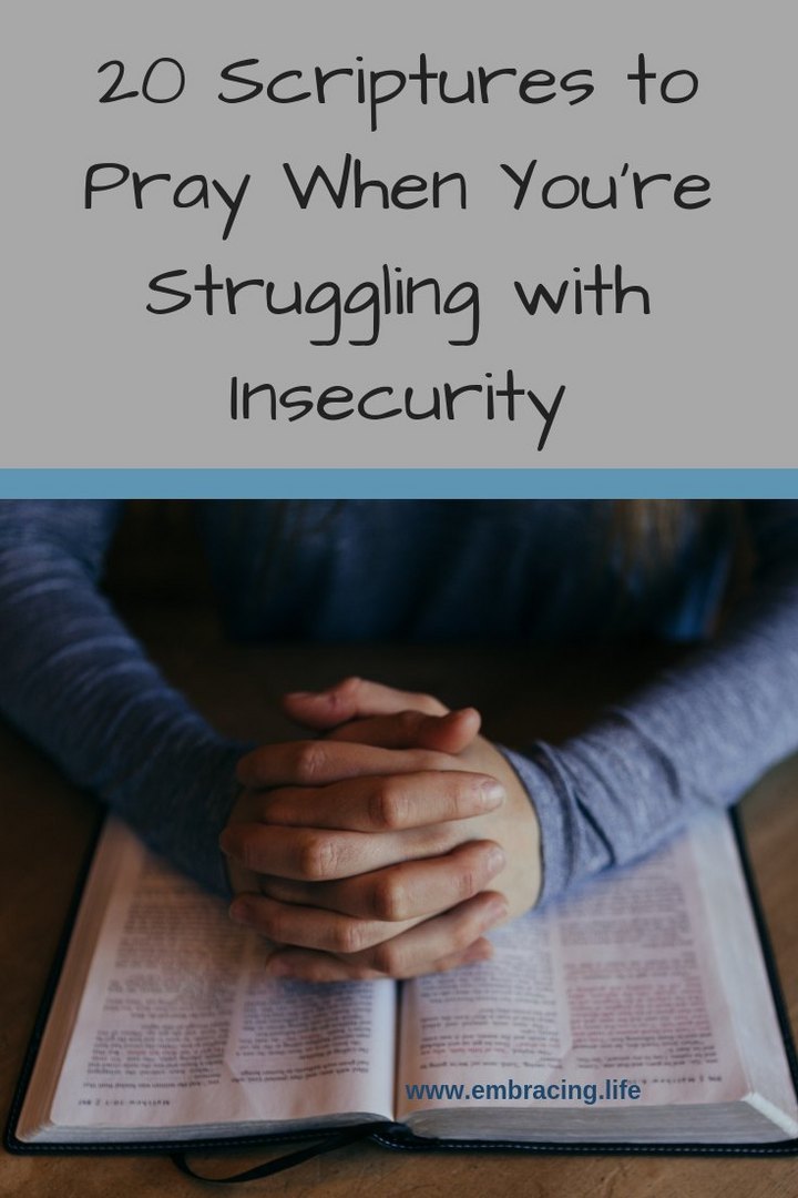 20 Scriptures to Pray When You're Feeling Insecure