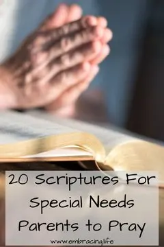 Scriptures to pray for special needs parents