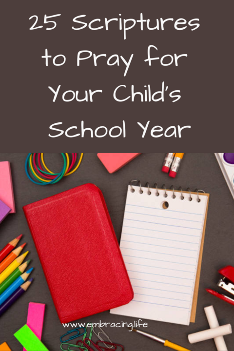 Scriptures to Pray for Your Child This School Year