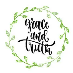 Grace and Truth