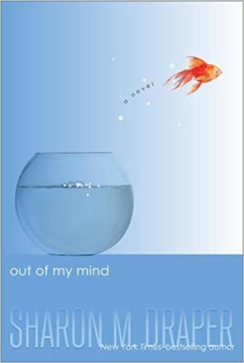 Out of my Mind by Sharon Draper