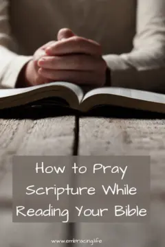 How to Pray Scripture While Reading Your Bible/Lectio Divina