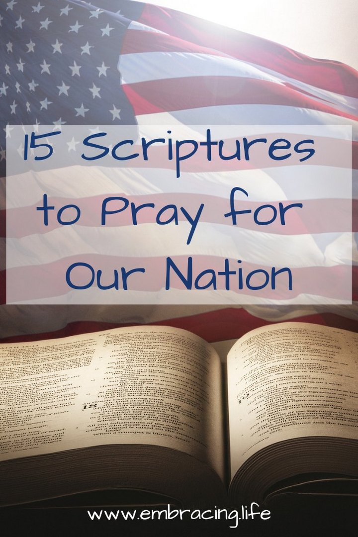 15 Scriptures to Pray For Our Nation